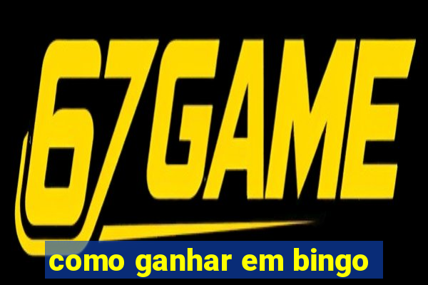 como ganhar em bingo